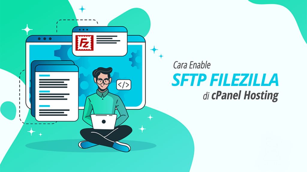 Panduan Lengkap SFTP Pengertian Manfaat Dan Cara Menggunakan SFTP