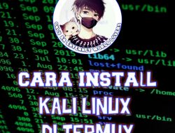 Cara Install KaliLinux Di Android Menggunakan Termux ,No Root