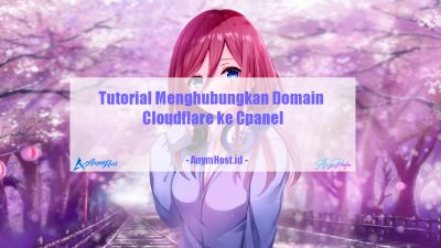 Cara menghubungkan Domain ke Hosting melalui Cloudflare