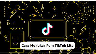 Cara Menukar Poin TikTok Lite Menjadi Saldo