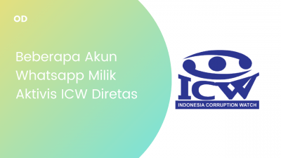 Beberapa Akun Whatsapp Milik Aktivis ICW Diretas