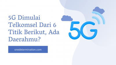 5G Dimulai Telkomsel Dari 6 Titik Berikut, Ada Daerahmu?