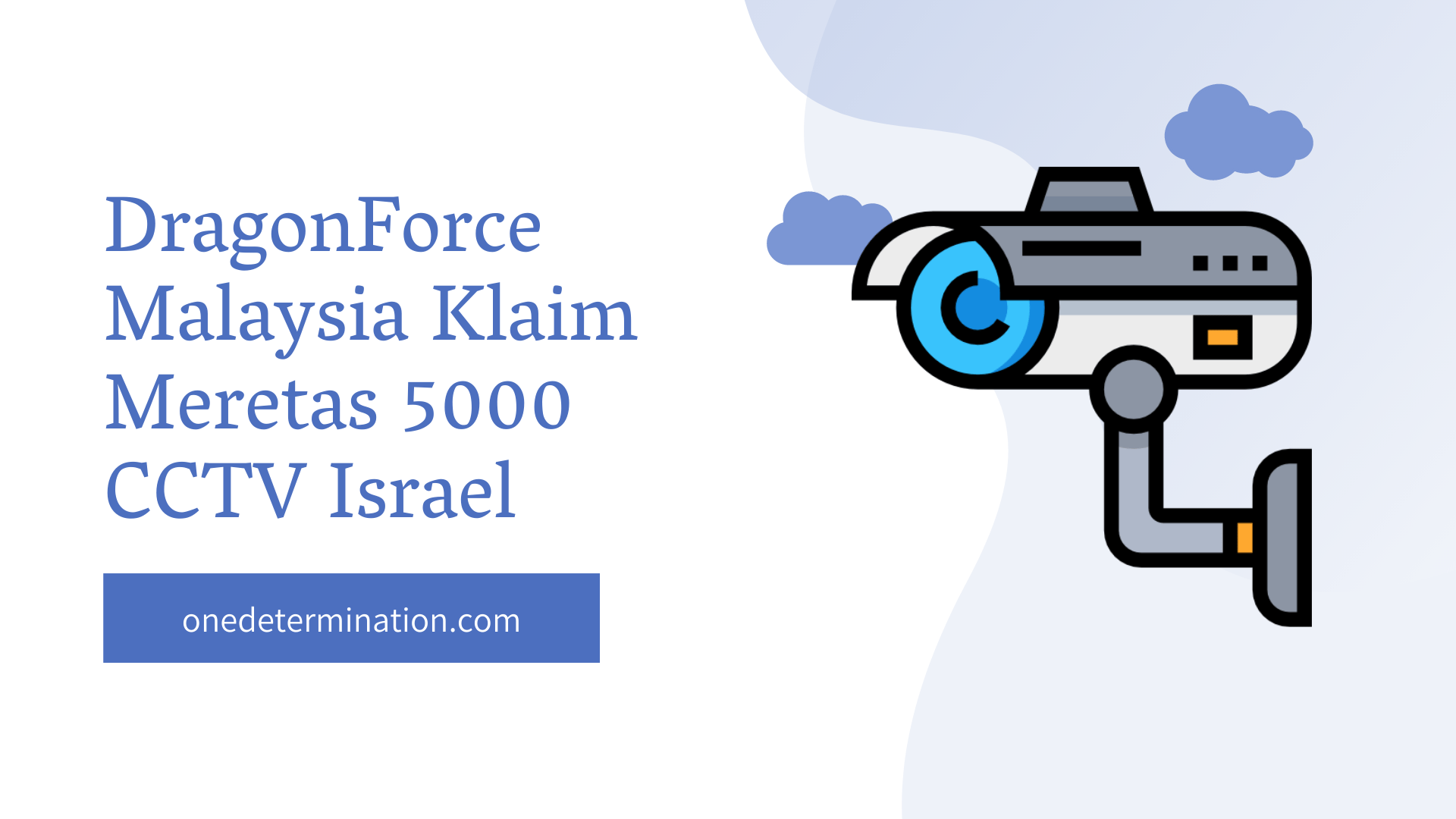 DragonForce Malaysia Klaim Meretas 5000 CCTV Israel