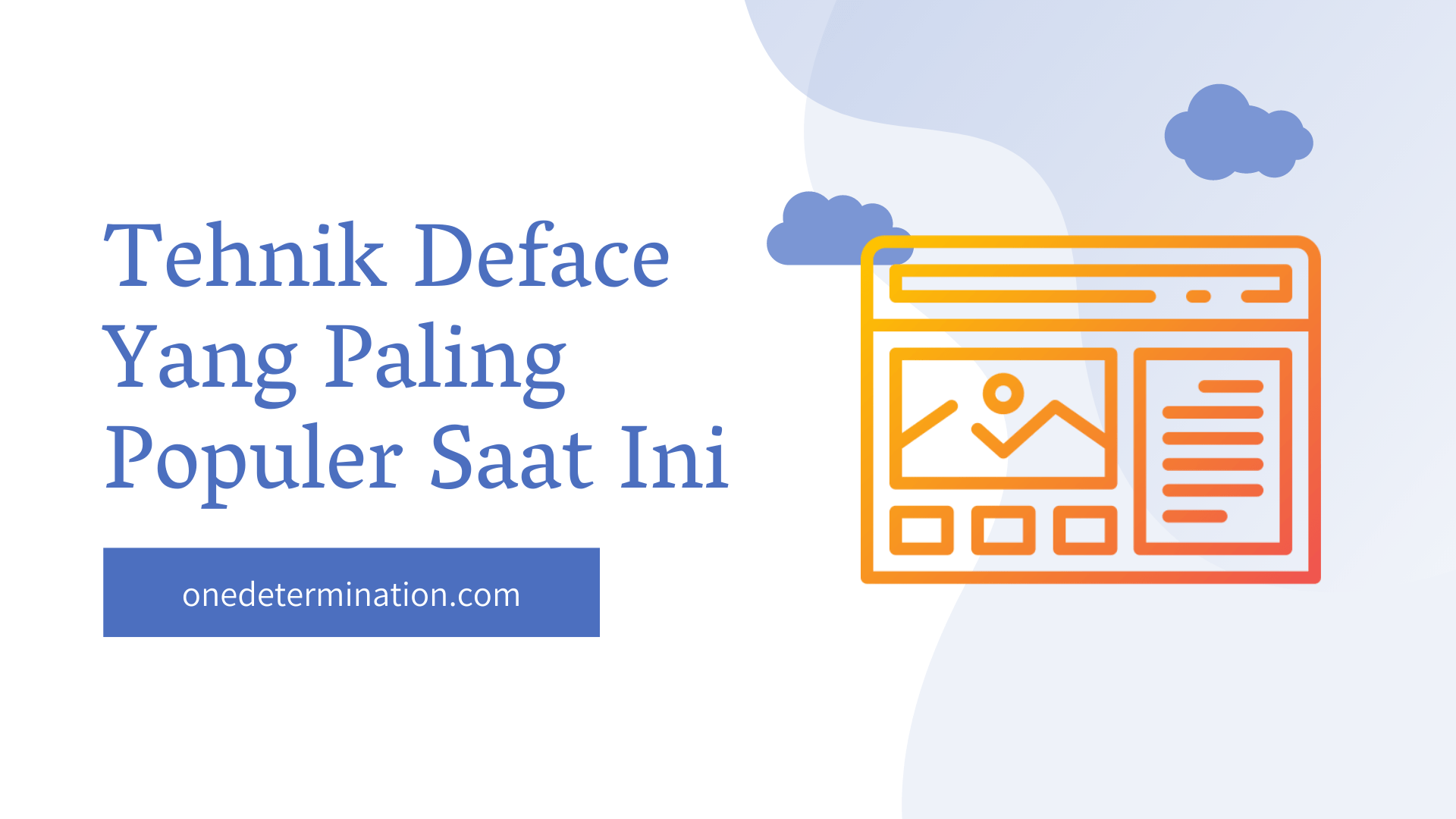 Tehnik Deface Yang Paling Populer Saat Ini