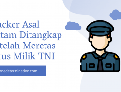 Hacker Asal Batam Ditangkap Setelah Meretas Situs Milik TNI