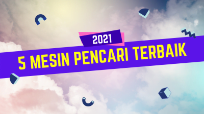 5 Mesin Pencari Terbaik
