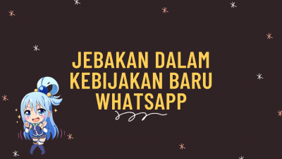 Jebakan Dalam Kebijakan Baru WhatsApp