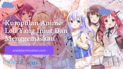 Kumpulan Anime Loli Yang Imut Dan Menggemaskan