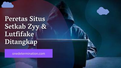 Peretas Situs Setkab Zyy & Lutfifake Ditangkap