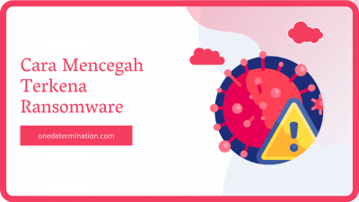 Cara Mencegah Terkena Ransomware
