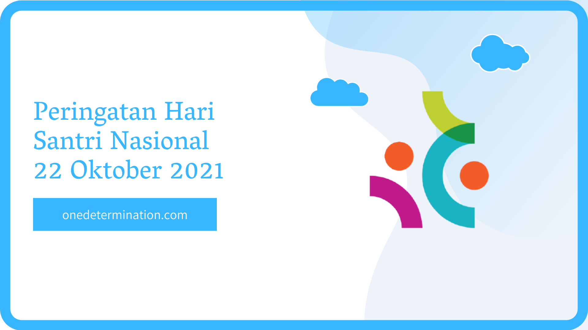 Peringatan Hari Santri Nasional 22 Oktober 2021