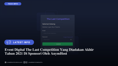 Event The Last Competition, Di Sponsori Oleh AnymHost