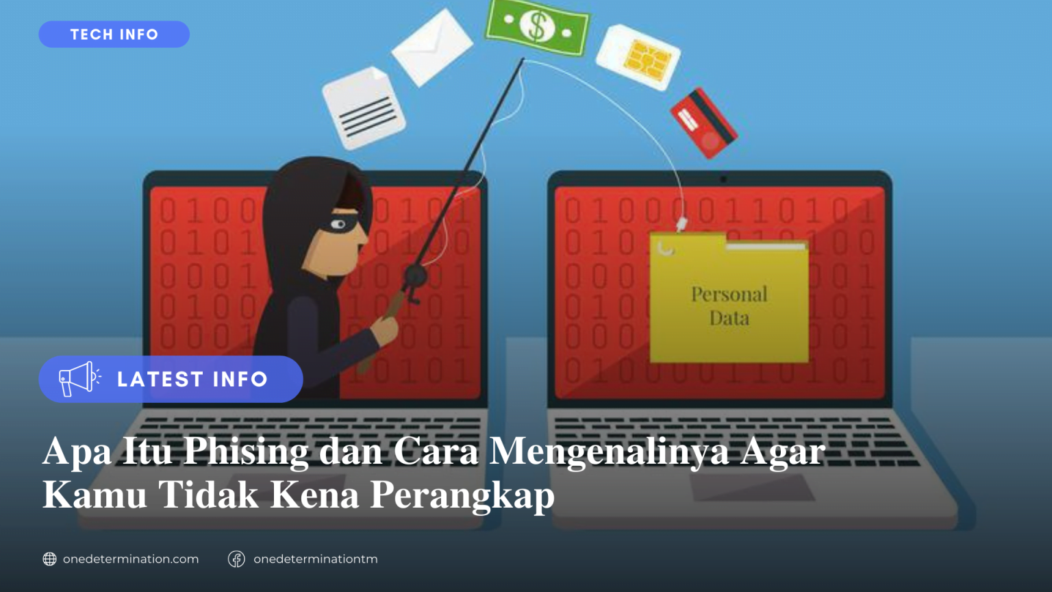 Apa Itu Phising Dan Cara Mengenalinya