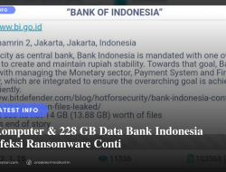 513 Komputer Bank Indonesia Terinfeksi Ransomware Conti