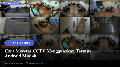 Cara Meretas CCTV Menggunakan Termux Android