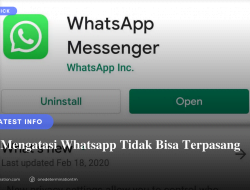 Cara Mengatasi Whatsapp Tidak Bisa Terpasang