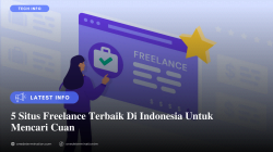 5 Situs Freelance Terbaik Di Indonesia Untuk Mencari Cuan