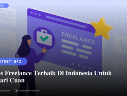 5 Situs Freelance Terbaik Di Indonesia Untuk Mencari Cuan