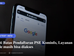 Lewati Batas Pendaftaran PSE Kominfo, Layanan Google masih bisa diakses