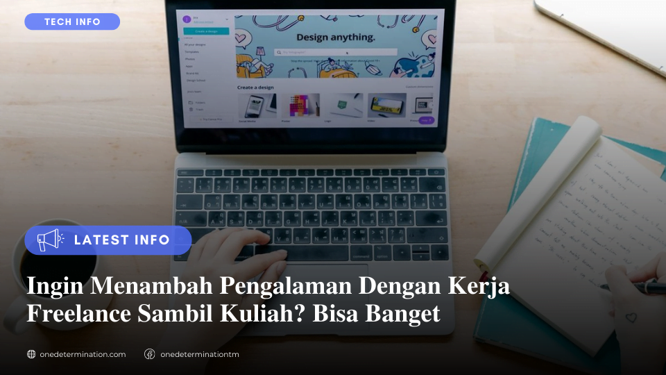 Kerja Freelance Sambil Kuliah