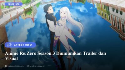 Anime ReZero Season 3 Diumumkan