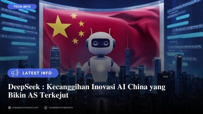 DeepSeek : Kecanggihan Inovasi AI China yang Bikin AS Terkejut