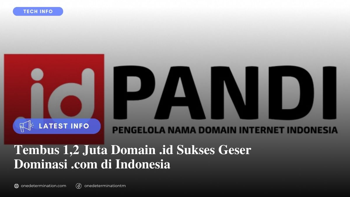 Tembus 1,2 Juta Domain .id Sukses Geser Dominasi .com di Indonesia