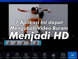 7 Aplikasi Ini dapat Mengubah Video Buram Menjadi HD