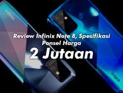 Review Infinix Note 8, Spesifikasi Ponsel Harga 2 Jutaan