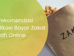 5 Rekomendasi Aplikasi Bayar Zakat Fitrah Online