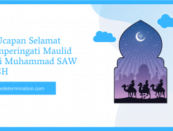 20 Ucapan Selamat Memperingati Maulid Nabi Muhammad SAW 1443H