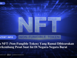 Apa Itu NFT (Non-Fungible Token) Yang Ramai Dibicarakan