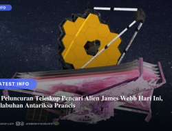 Tonton Peluncuran Teleskop Pencari Alien James Webb Hari Ini
