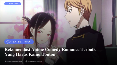 Rekomendasi Anime Comedy Romance Terbaik