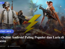 Game Online Android Paling Laris di Indonesia