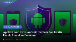 Aplikasi Anti virus Android Terbaik dan Gratis