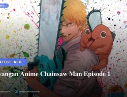 Penayangan Anime Chainsaw Man Episode 1