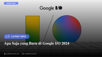 Apa Saja yang Baru di Google I/O 2024